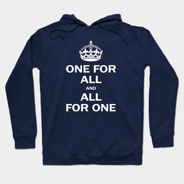 One for all, inspirational quote, royal crown, perfect gift for all Hoodie by Yurko_shop